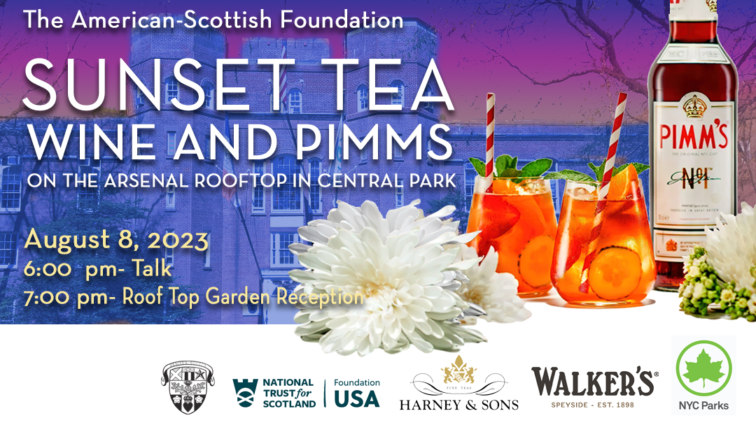 American-Scottish Foundation hosts Sunset Tea and Pimms on the Central Park Arsenal Rooftop